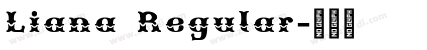 Liana Regular字体转换
